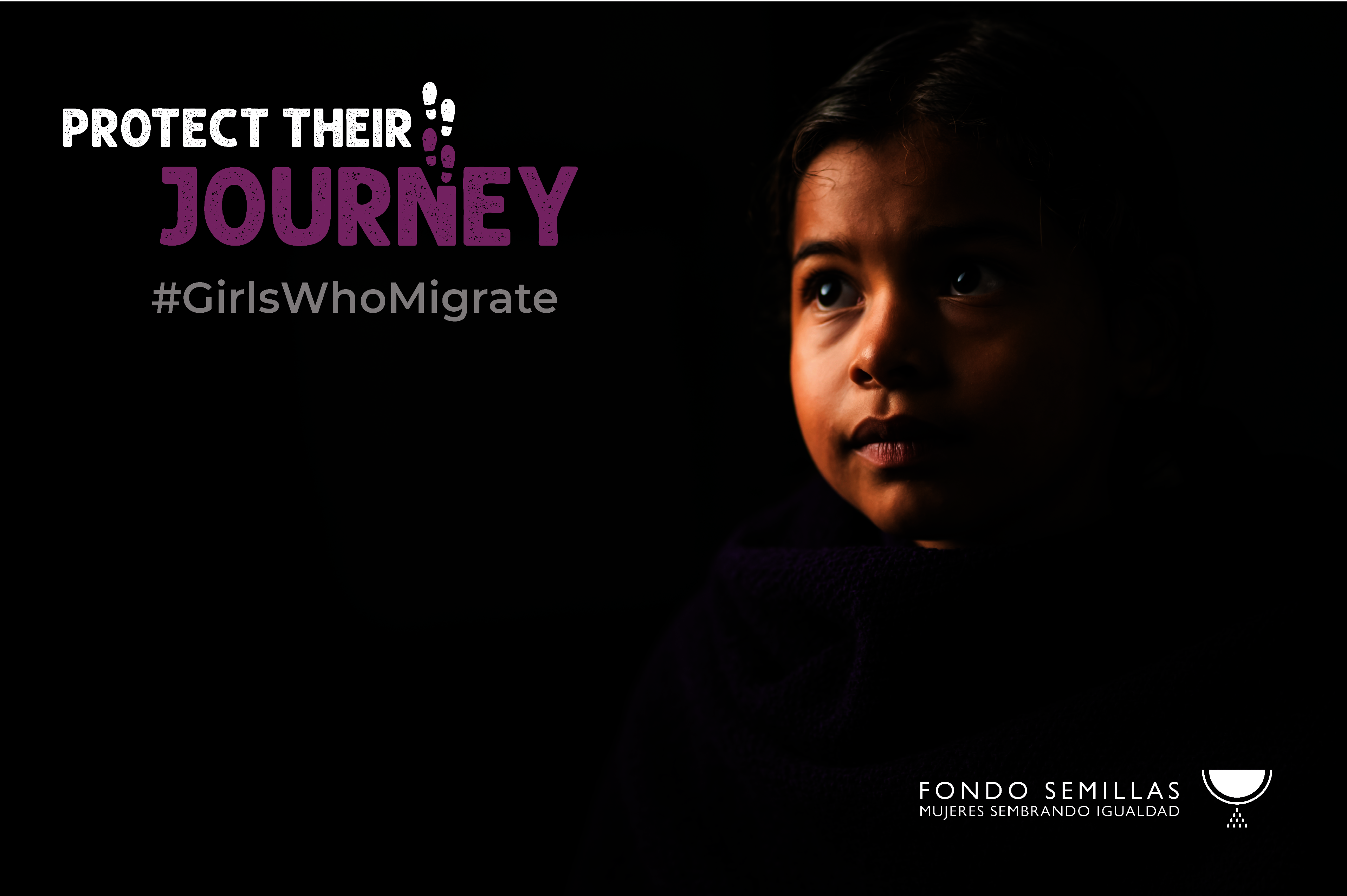 Protect their Journey #GirlsWhoMigrate