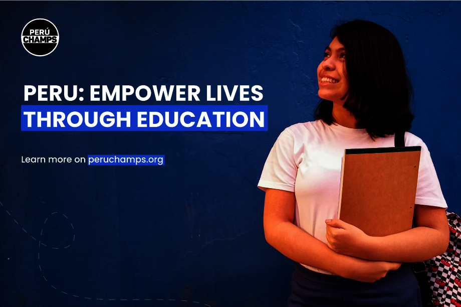 Peru: Empower lives through education