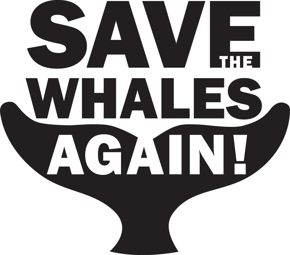 Save the Whales Again!