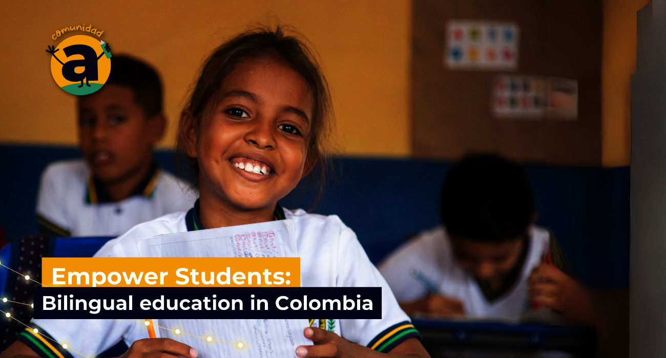 Empower students: Bilingual education in Colombia