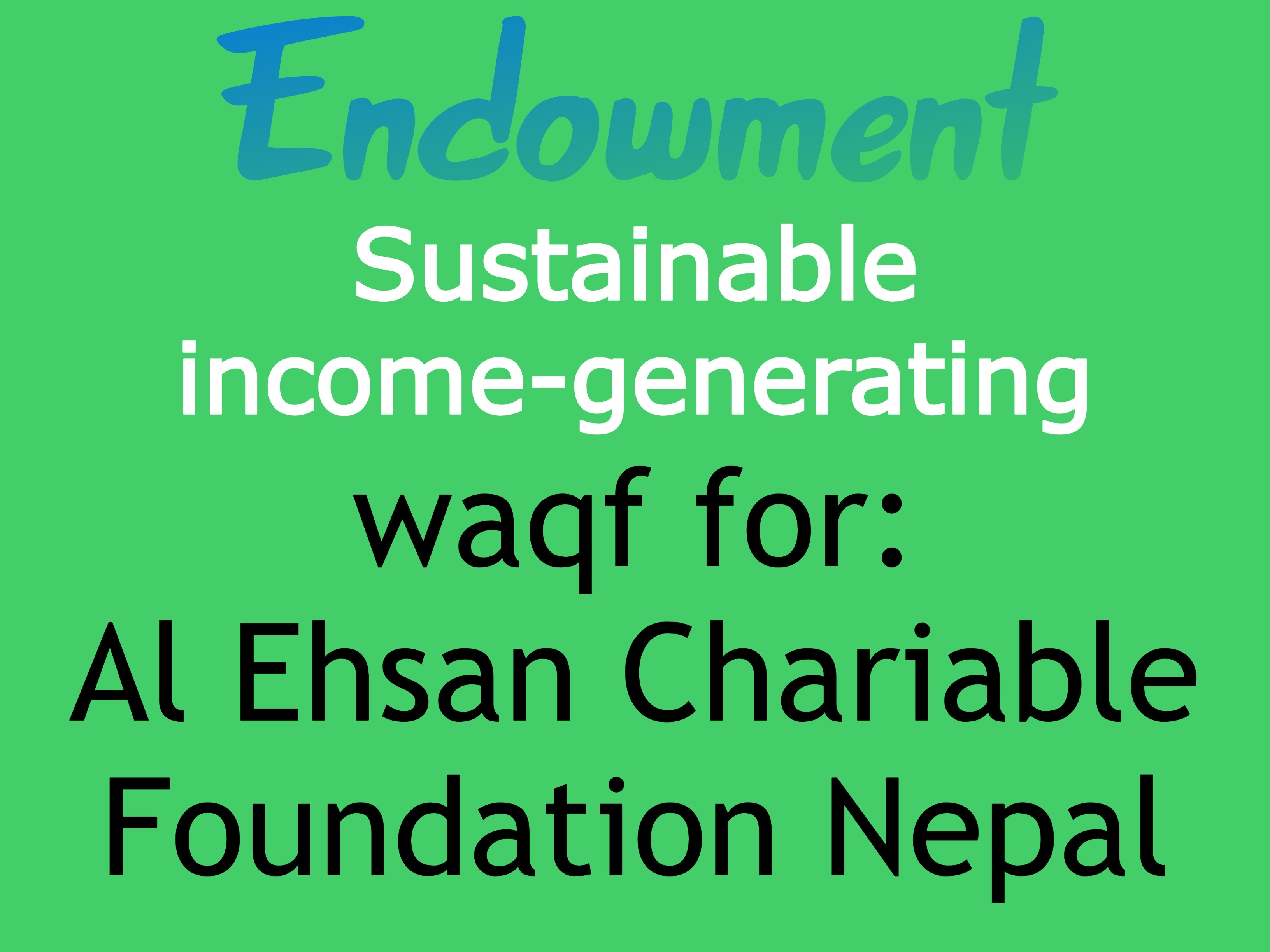 Waqf for Al Ehsan Charitable Foundation Nepal