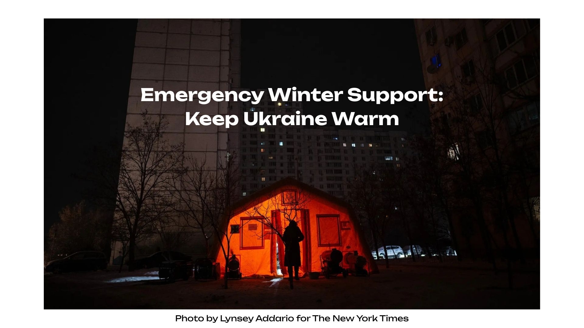 Emergency Winter Support: Keep Ukraine Warm
