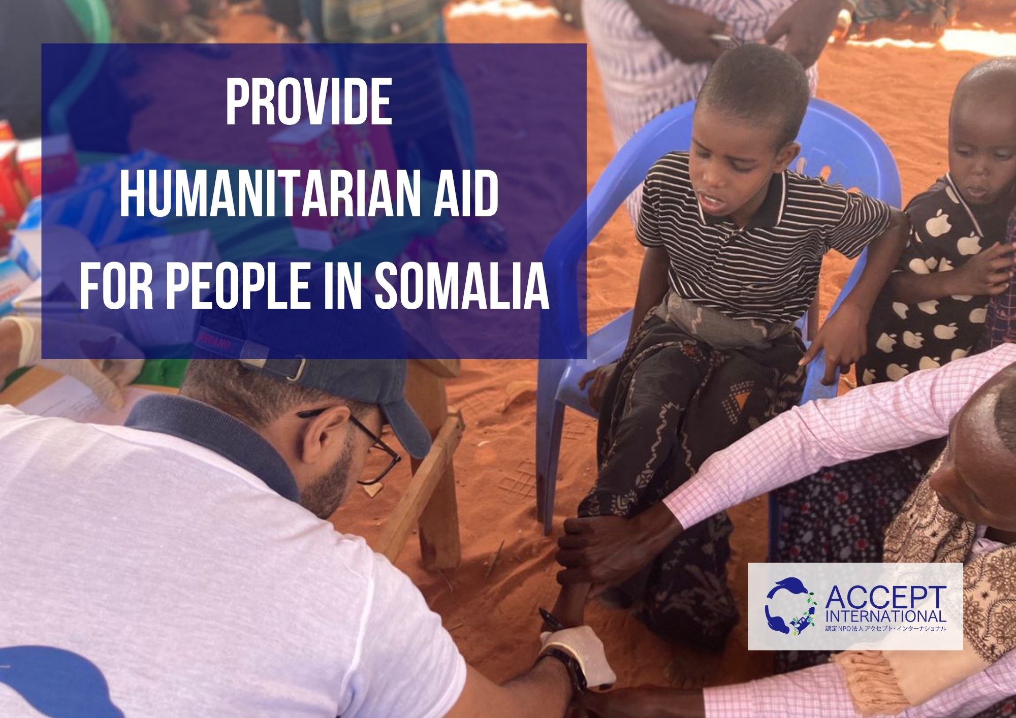 Provide Humanitarian aid for People in Somalia